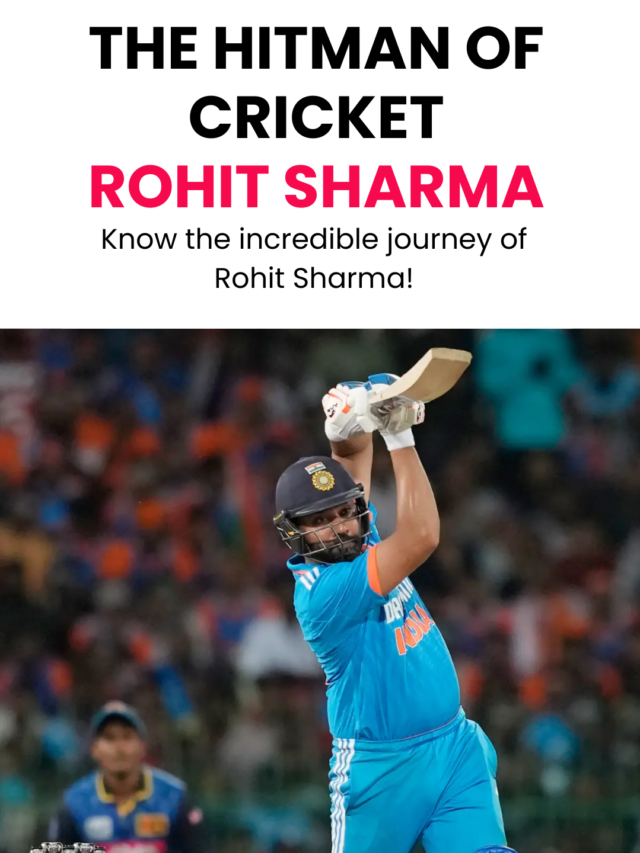 The Hitman of Cricket: Rohit Sharma’s Incredible Journey