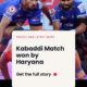 Haryana Kabaddi highlights